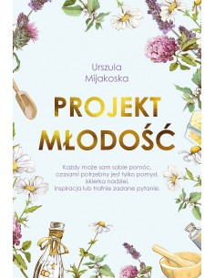 PROJEKT MŁODOŚĆ.  URSZULA MIJAKOSKA - MUZA