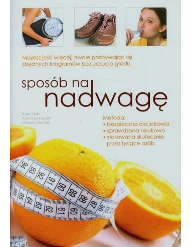 SPOSÓB NA NADWAGĘ. H. DIEHL, A. LUDINGTON, G. KUCZEK  - ŹRÓDŁA ŻYCIA