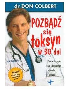 SIEDEM FILARÓW ZDROWEGO ŻYCIA.  DR DON COLBERT - OF. W VOCATIO