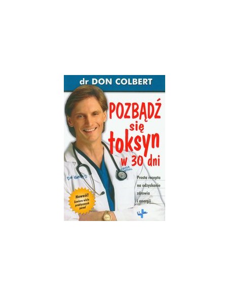 SIEDEM FILARÓW ZDROWEGO ŻYCIA.  DR DON COLBERT - OF. W VOCATIO