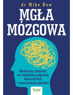 MGŁA MÓZGOWA. DR MIKE DOW - VITAL