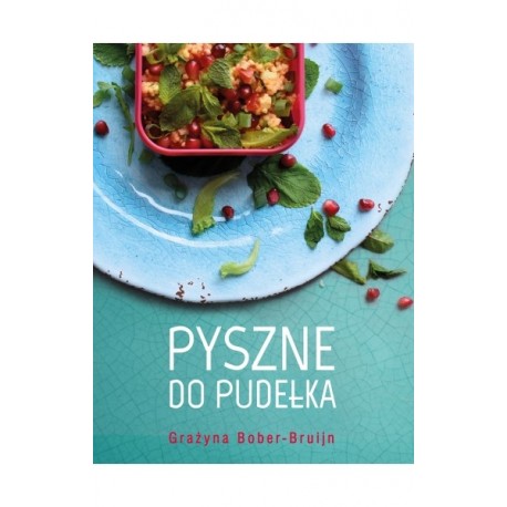PYSZNE DO PUDEŁKA GRAŻYNA BOBER-BRUIJN