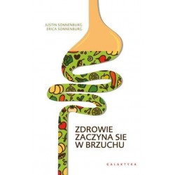 ZDROWIE ZACZYNA SIĘ W BRZUCHU ERICA SONNENBURG, JUSTIN SONNENBURG
