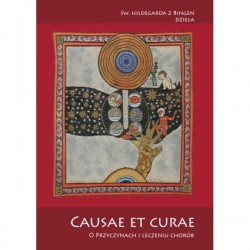 O PRZYCZYNACH I LECZENIU CHORÓB CAUSAE ET CURAE