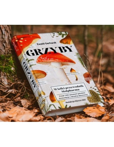 Grzyby Wielki Przewodnik EWALD GERHARDT - Molpharma