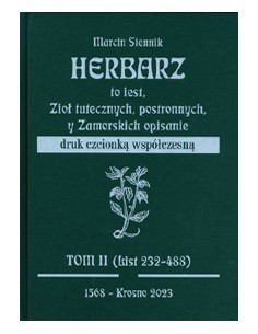 HERBIARZ ZIELNIK TOM 2 - DRUK CZCIONKĄ WSPÓŁCZESNĄ Marcin Siennik