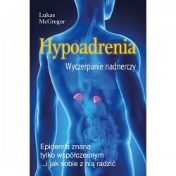 HYPOADRENIA WYCZERPANIE NADNERCZY LUKAS MCGREGOR
