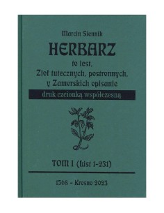 HERBARZ - MARCIN SIENNIK - TOM 1 i TOM 2 DRUK CZCIONKĄ WSPÓŁCZESNĄ - Łuczaj