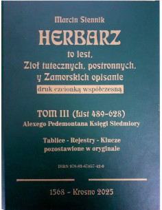 HERBIARZ ZIELNIK TOM 3 - DRUK CZCIONKĄ WSPÓŁCZESNĄ Marcin Siennik