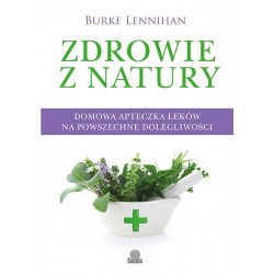 ZDROWIE Z NATURY BURKE LENNIHAN