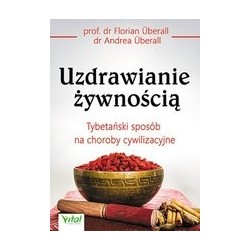 UZDRAWIANIE ŻYWNOŚCIĄ, UBERALL FLORIAN