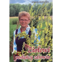 ZIOŁOWI POSŁAŃCY ZDROWIA STEFANIA KORŻAWSKA