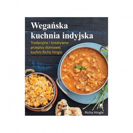 WEGAŃSKA KUCHNIA INDYJSKA RICHA HINGLE