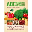 KURACJE ABC KOSMETYKI NATURALNEJ. TOM 2-WARZYWA. MAGDALENA PRZYBYLAK-ZDANOWICZ