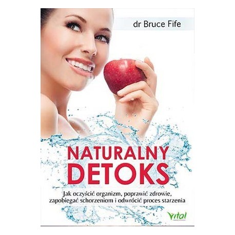 NATURALNY DETOKS. BRUCE FIFE