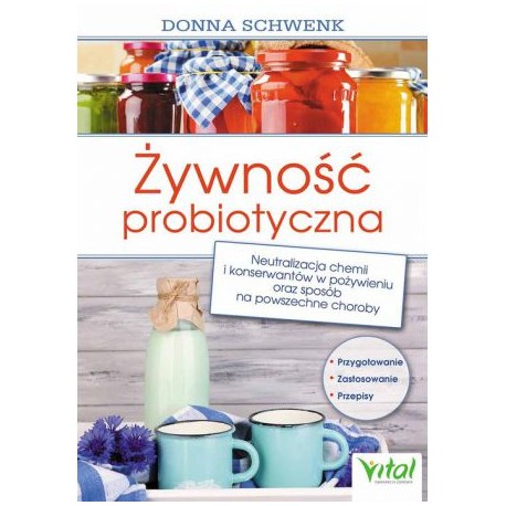 ŻYWNOŚĆ PROBIOTYCZNA. DONNA SCHWENK