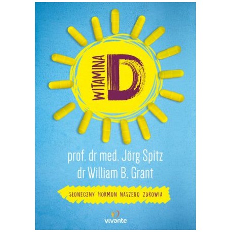 WITAMINA D. JORG SPITZ WILLIAM GRANT