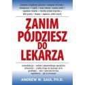 ZANIM PÓJDZIESZ DO LEKARZA. ANDREW W. SAUL