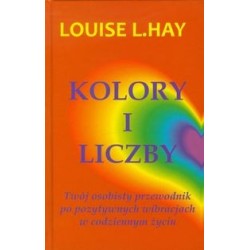 KOLORY I LICZBY. LOUISE L. HAY