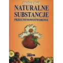 NATURALNE SUBSTANCJE PRZECIWNOWOTWOROWE. STEFAN BALL