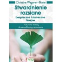 STWARDNIENIE ROZSIANE BEZPIECZNE I SKUTECZNE TERAPIE. CHRISTINE WAGENER-THIELE