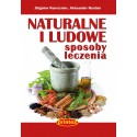 NATURALNE I LUDOWE SPOSOBY LECZENIA. ZBIGNIEW WAWRZYNIEC, ALEKSANDER MYSZKIN
