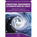 KWANTOWA ŚWIADOMOŚĆ W KONWENCJONALNEJ NAUCE. STUDIO ASTROPSYCHOLOGII