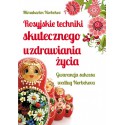 ROSYJSKIE TECHNIKI SKUTECZNEGO UZDRAWIANIA ŻYCIA. NORBEKOV MIRSAKARIM NORBEKOV. STUDIO ASTROPSYCHOLOGII