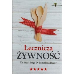 LECZNICZA ŻYWNOŚĆ, Dr med. D. Jorge, Pamplona Roger