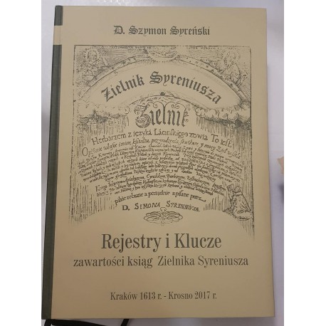 ZIELNIK SYRENIUSZA. REJESTRY I KLUCZE ZAWARTOŚCI KSIĄG Łuczaj