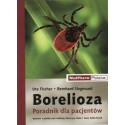 BORELIOZA, PORADNIK DLA PACJENTÓW , Fischer Ute, Siegmund Bernhard- MEDPHARM