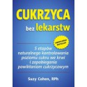 CUKRZYCA BEZ LEKÓW, Suzy Cohen - ABA
