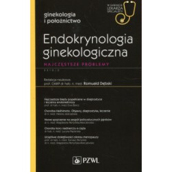ENDOKRYNOLOGIA GINEKOLOGICZNA - PZWL