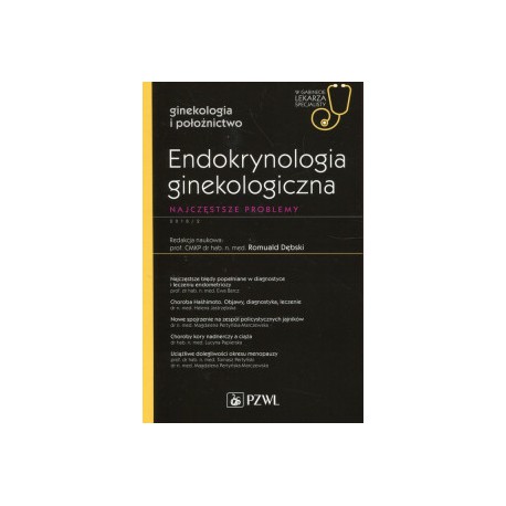 ENDOKRYNOLOGIA GINEKOLOGICZNA - PZWL