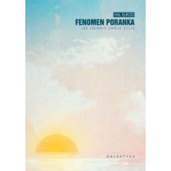 FENOMEN PORANKA, Hal Elrod - GALAKTYKA