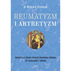 REUMATYZM I ARTRETYZM DR WIGHARD STREHLOW ( św Hildegarda ) ESPRIT