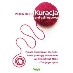 KURACJA ANTYSTRESOWA, Peter Beer - VITAL