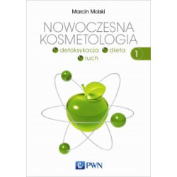 NOWOCZESNA KOSMETOLOGIA. TOM 1, Marcin Molski - PWN