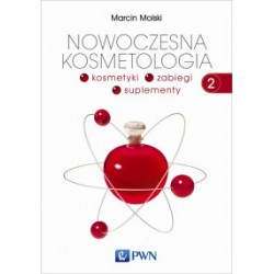 NOWOCZESNA KOSMETOLOGIA. TOM 2, Marcin Molski - PWN