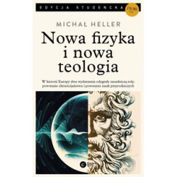 NOWA FIZYKA I NOWA TEOLOGIA - MICHAŁ HELLER - COPERNICUS CENTER PRESS
