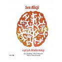SEN ALICJI, CZYLI JAK DZIAŁA MÓZG - JERZY VETULANI, MARIA MAZUREK, MARCIN WIERZCHOWSKI - MANDO