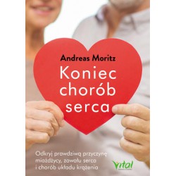 KONIEC CHORÓB SERCA , ANDREAS MORITZ - VITAL
