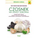 CZOSNEK NA STRAŻY ZDROWIA , dr Iwan Nieumywakin - VITAL
