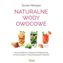 NATURALNE WODY OWOCOWE , Susan Marque - VITAL