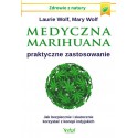 MEDYCZNA MARIHUANA , Laurie Wolf Mary Wolf- VITAL