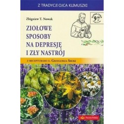 ZIOŁOWE SPOSOBY NA DEPRESJĘ I ZŁY NASTRÓJ - ZBIGNIEW T. NOWAK - WYDAWNICTWO AA