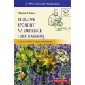ZIOŁOWE SPOSOBY NA DEPRESJĘ I ZŁY NASTRÓJ - ZBIGNIEW T. NOWAK - WYDAWNICTWO AA