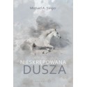 NIESKRĘPOWANA DUSZA, Michael A. Singer - GALAKTYKA
