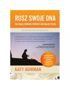 RUSZ SWOJE DNA, Katy Bowman - PURANA
