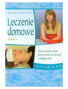 LECZENIE DOMOWE CZ.2 Thrash Agatha, Thrash Calvin, Austin Phyllis - ŹRÓDŁA ŻYCIA